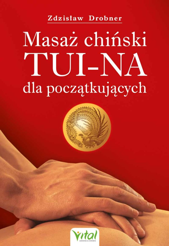 Okładka książki Masaż chiński dla początkujących, Zdzisław Drobner