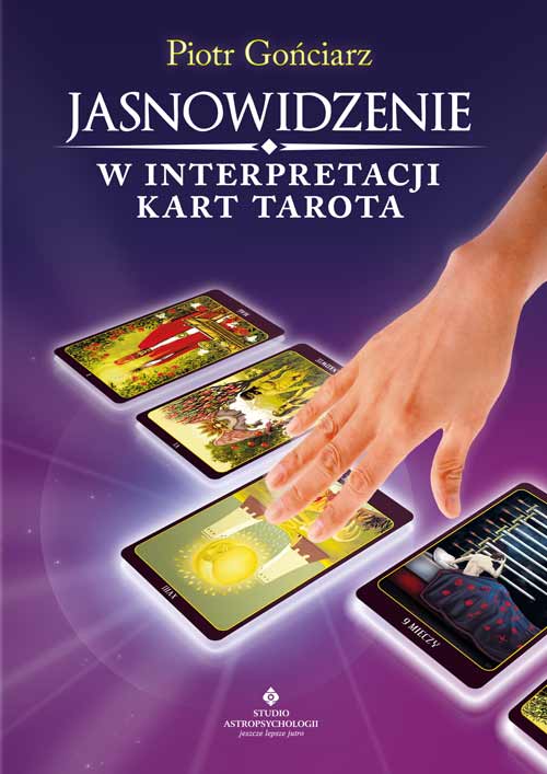 Jasnowidzenie w interpretacji kart Tarota - Okładka książki
