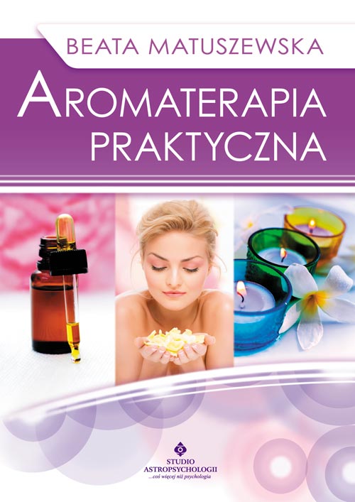 Aromaterapia praktyczna - Okładka książki