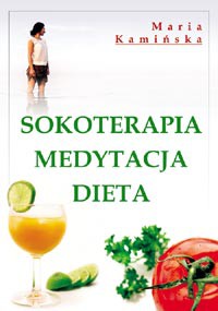 Sokoterapia medytacja dieta - Okładka książki