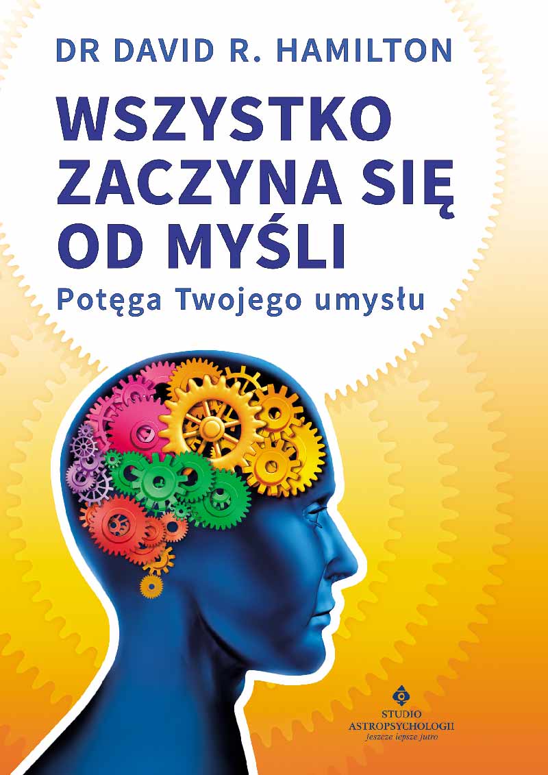 Wszystko zaczyna si? od my?li - Studio Astropsychologii