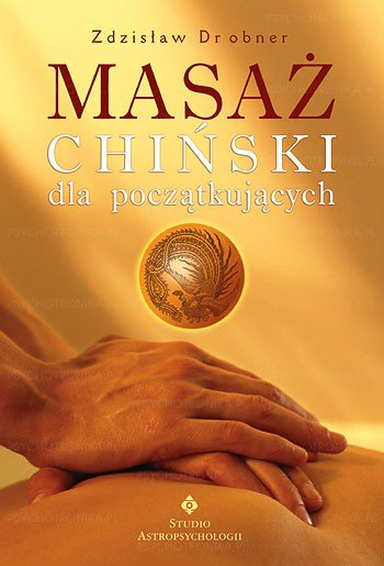 Masaż chiński dla początkujących - Okładka książki