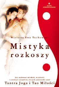 Mistyka rozkoszy - Okładka książki
