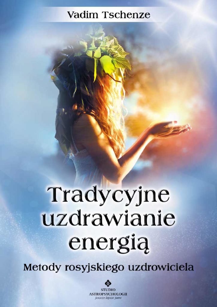Tradycyjne uzdrawianie energią - Okładka książki