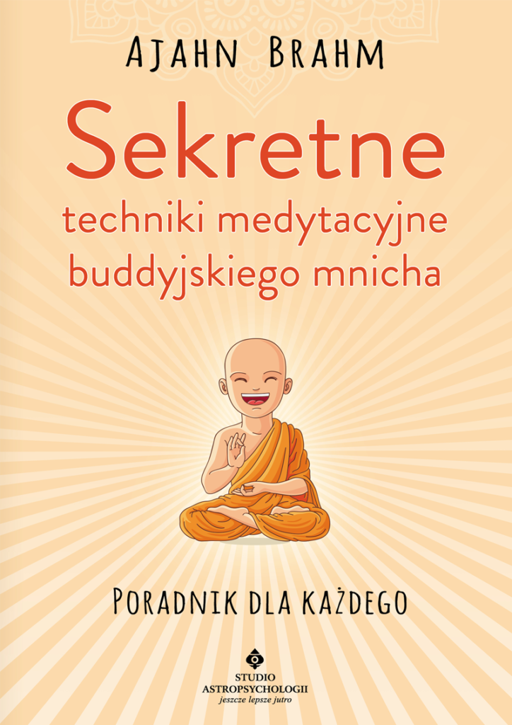 Sekretne techniki medytacyjne buddyjskiego mnicha - Okładka książki