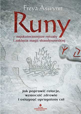 Runy – najskuteczniejsze rytuały i zaklęcia magii skandynawskiej - Okładka książki
