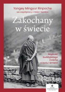 Zakochany w swiecie Yongey Mingyur Rinpoche
