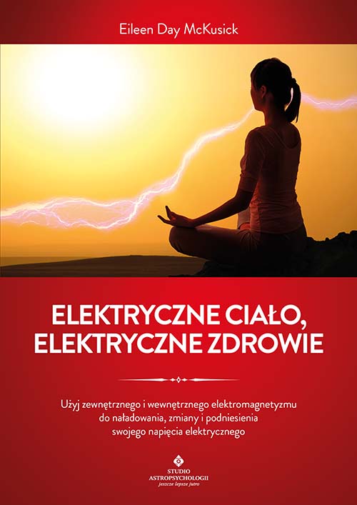 Elektryczne ciało, elektryczne zdrowie - Okładka książki