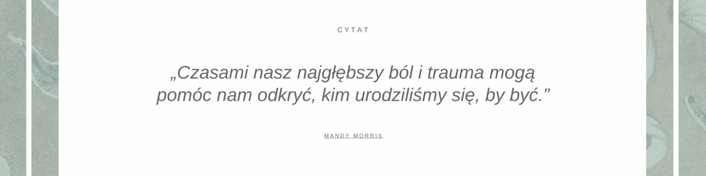 8 sekretów potężnych manifestacji Duchowe ćwiczenia na osiągnięcie wysokich wibracji, usunięcie blokad mentalnych i emocjonalnych Mandy Morris, cytat