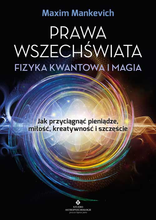 Prawa wszechświata – fizyka kwantowa i magia - Okładka książki