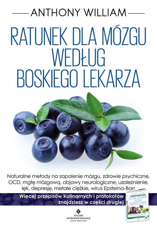 Ratunek dla mozgu wedlug Boskiego Lekarza Anthony William IK