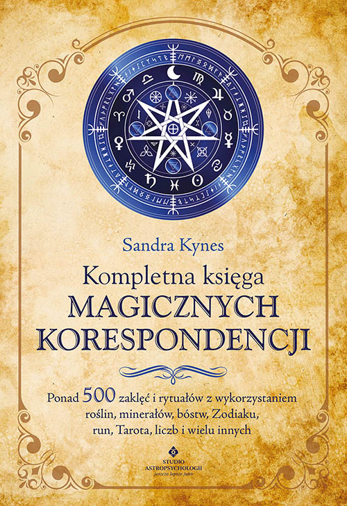 Kompletna ksiega magicznych korespondencji Sandra Kynes