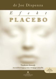 Efekt placebo Joe Dispenza