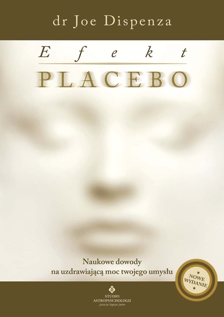 Efekt placebo Joe Dispenza