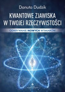 świadomość kwantowa, bilokacja, nadświadomość