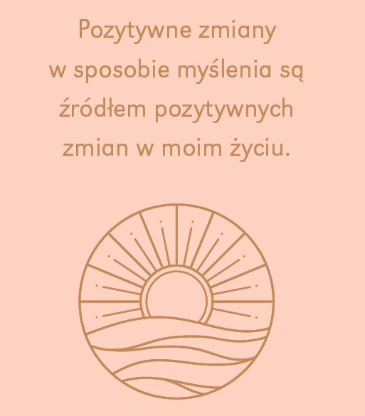 Grafika z afirmacją Louise Hay, a poniżej rysunek słońca nad falami, symbolizujący harmonię.