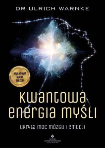 "Kwantowa energia myśli Ulrich Warnke IK-800px"