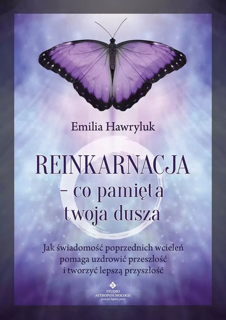 Reinkarnacja Jak Poznać Swoje Poprzednie Wcielenie