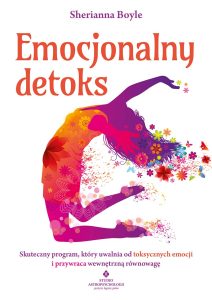 Emocjonalny detoks Sherianna Boyle