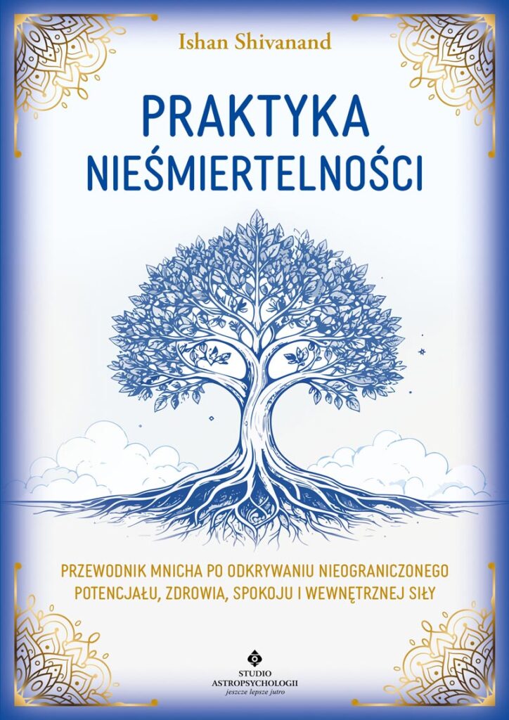 Praktyka-niesmiertelnosci-Ishan-Shivanand